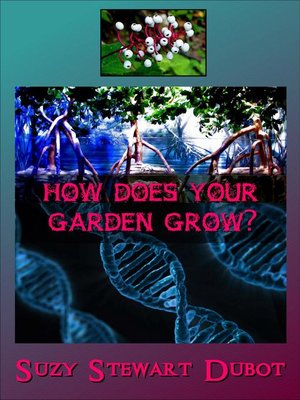 cover image of How Does Your Garden Grow?